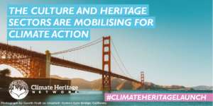 climate change mobilisation promotion featuring climate heritage network